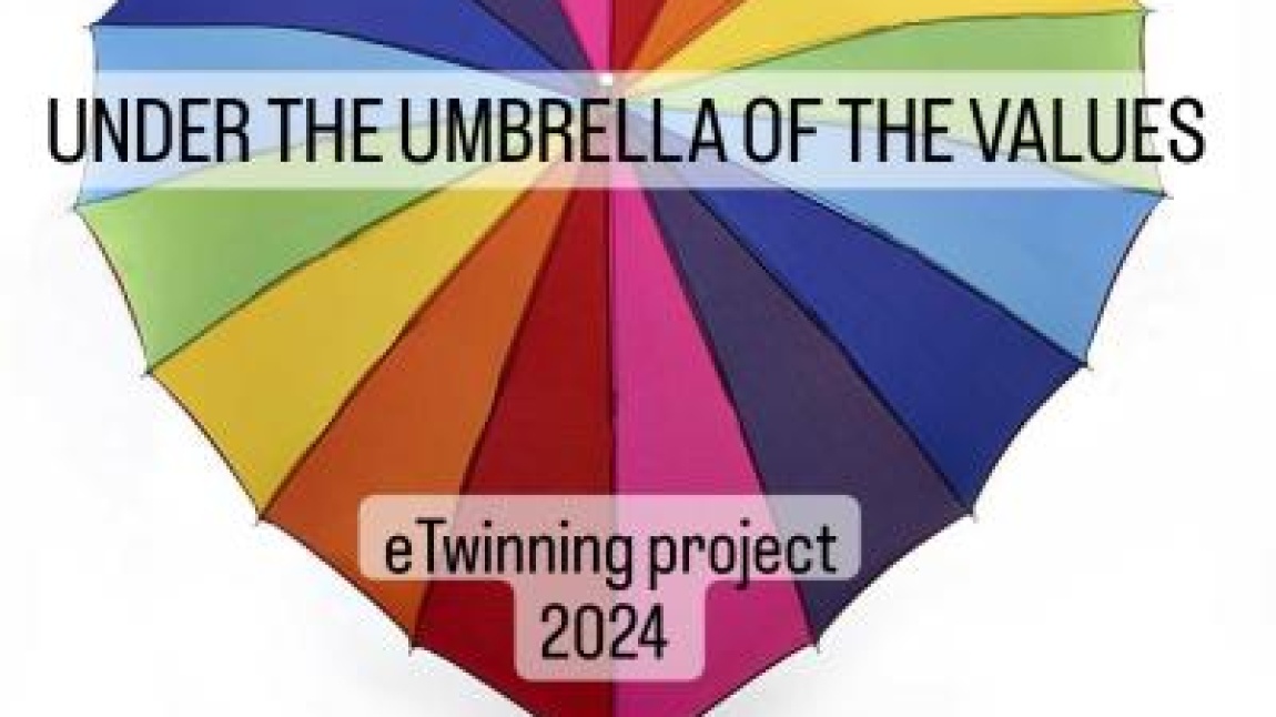 Okulumuzda 2. e-twinning projesi (Under the umbrella of The Values-Değerler Çatısı Altında) başladı.
